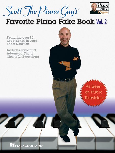 Scott The Piano Guy's Favorite Piano Fake Book : Vol. 2.