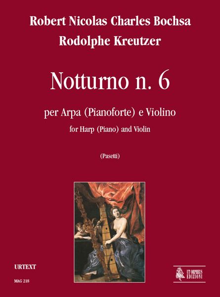 Notturno N. 6 : Per Arpa (Pianoforte) E Violino / Edited By Anna Pasetti.