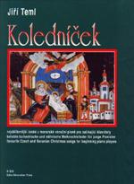 Kolednicek (Favourite Czech and Moravian Christmas Carols) : For Piano Solo.