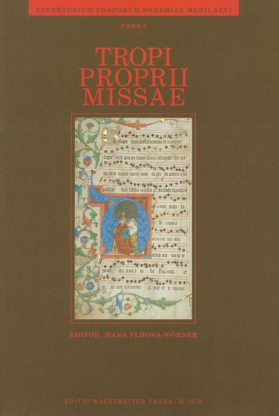 Tropi Ordinarii Missae / Ed. Hana Vlhova-Wörner.