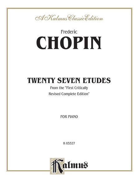 Twenty-Seven Etudes : For Piano / edited by Franz Liszt.