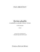 Syrinx-Double (A Meditation On And After Debussy's Syrinx) : For Flute And Piano.