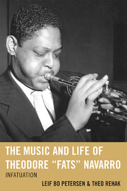 Music and Life of Theodore Fats Navarro : Infatuation.
