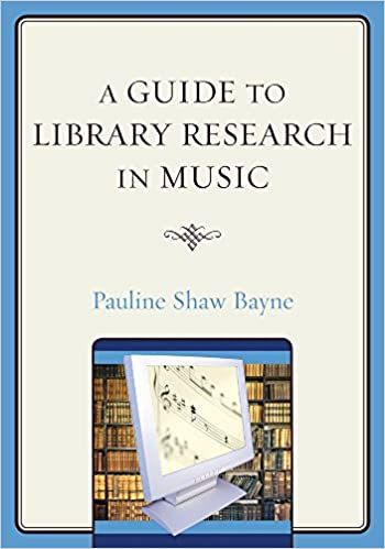 Guide To Library Research In Music.