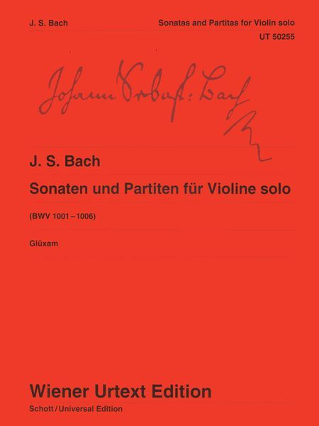 Sonaten Und Partiten Für Violine Solo, BWV 1001-1006 / edited by Dagmar Glüxam.