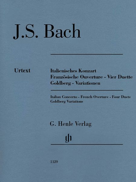 Italian Concerto; French Overture; Four Duets; Goldberg Variations.