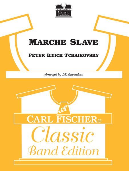 Marche Slave : For Concert Band / arranged by L. P. Laurendeau.