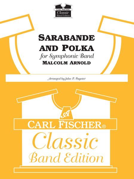 Sarabande and Polka From The Ballet Solitaire : For Concert Band.