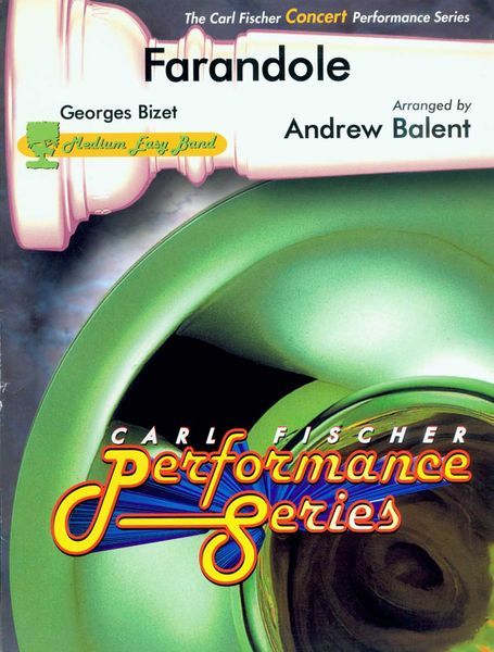 Farandole : For Concert Band / arranged by Andrew Balent.