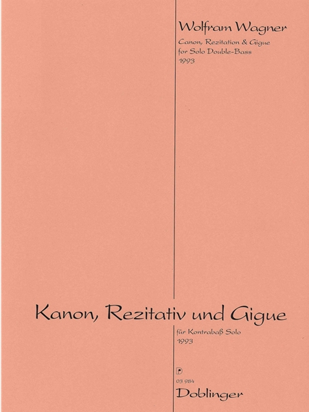 Canon, Rezitation and Gigue : For Solo Double-Bass (1993).