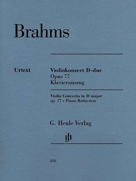 Violinkonzert D-Dur, Op. 77 : Piano reduction / edited by Linda Correll Roesner and Michael Struck.