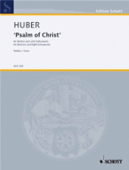 Psalm of Christ : Für Bariton und Acht Instrumente.