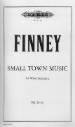 Small Town Music : For Wind Ensemble.