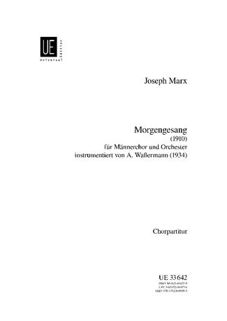 Morgengesang : Für Männerchor Und Orchester (1910).