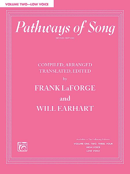 Pathways Of Song, Vol. 2 : Low Voice - Revised Edition.