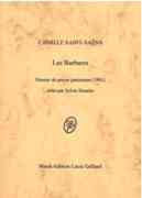 Camille Saint-Saens : les Barbares / Dossier De Presse Parisienne (1901).