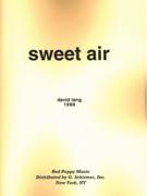 Sweet Air : For Flute, Clarinet, Violin, Cello and Piano (1999).
