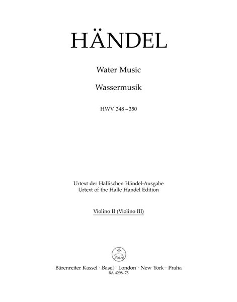Water Music, HWV 348-350 / edited by Terence Best.