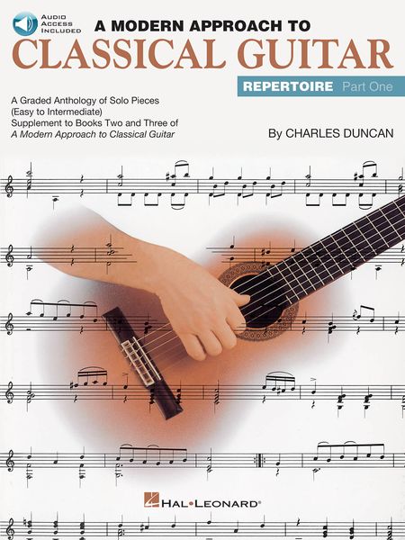 Modern Approach To Classical Guitar : Repertoire, Part One.