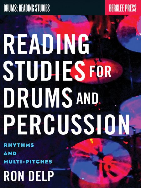 Reading Studies For Drums And Percussion : Rhythms And Multi-Pitches.