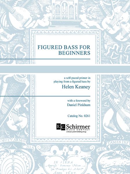Figured Bass For Beginners : For Harpsichord Or Organ.