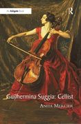Guilhermina Suggia : Cellist.