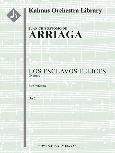 Los Esclavos Felices Overture.