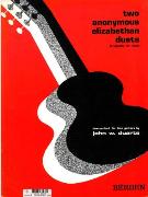 2 Anonymous Elizabethan Duets : For Two Guitars.