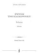 Iolanta : Lyric Opera In One Act, Op. 69 (1891-92) / Libretto Based On Henrik Hertz's Play.