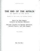 End Of The Affair : An Opera In Two Acts (2004, Rev. 2005).
