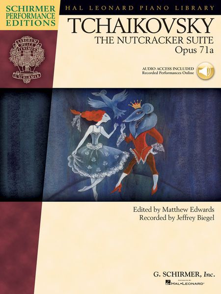 Nutcracker Suite, Op. 71a : For Piano / edited by Matthew Edwards.