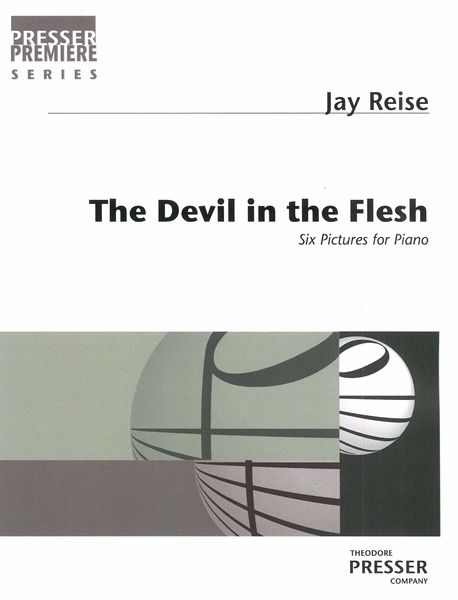 The Devil In The Flesh : Six Pictures For Piano.