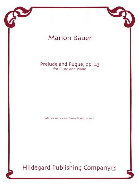 Prelude and Fugue, Op. 43 : For Flute and Piano / edited by Michele Aichele and Susan Pickett.