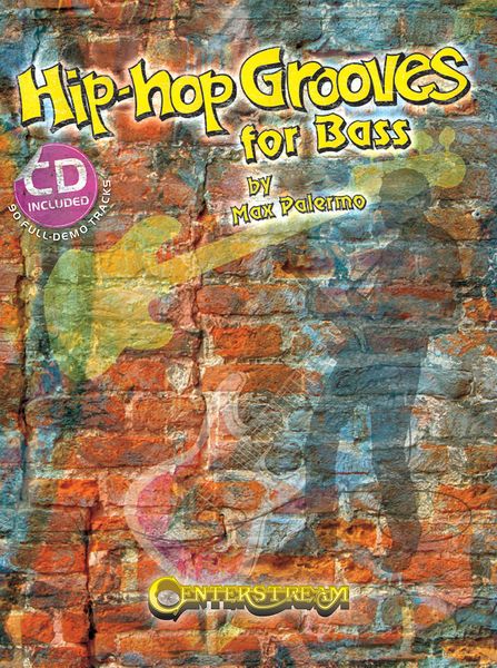 Hip-Hop Grooves For Bass : 90 Full-Demo Tracks.