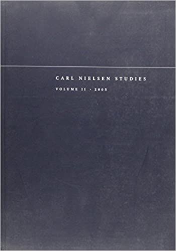 Carl Nielsen Studies, Vol. 2, 2005 / Niels Krabbe, Editor-In-Chief.