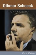 Othmar Schoeck : Life And Works.