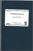 A Glimpse Retraced : For Piano Solo, Flute (Piccolo), Clarinet In B Flat, Violin And Violoncello.