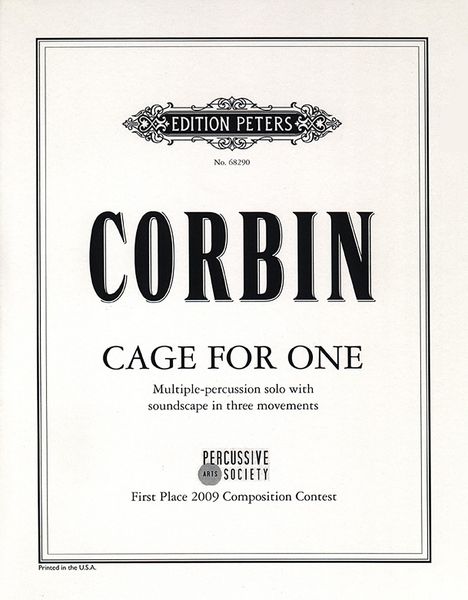 Cage For One : For Multiple-Percussion Solo With Soundscape In Three Movements.