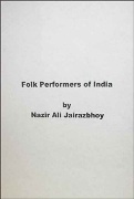 Folk Performers Of India.