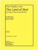 Land Of Nod : Four Songs On Poems Of Alice Wirth Gray : For High Voice and Piano.