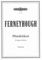 Plötzlichkeit : For Large Orchestra (2006).