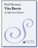 Vita Brevis : For High Voice and Piano.