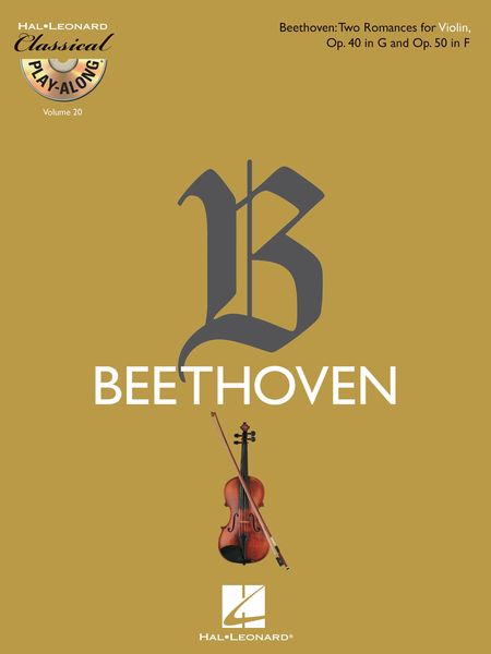 Two Romances For Violin, Op. 40 In G and Op. 50 In F.