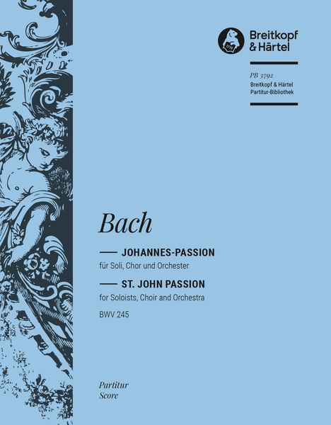 Johannes-Passion BWV 245.