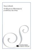 O Magnum Mysterium : For SATB Chorus (Divisi), Piano and Flute.