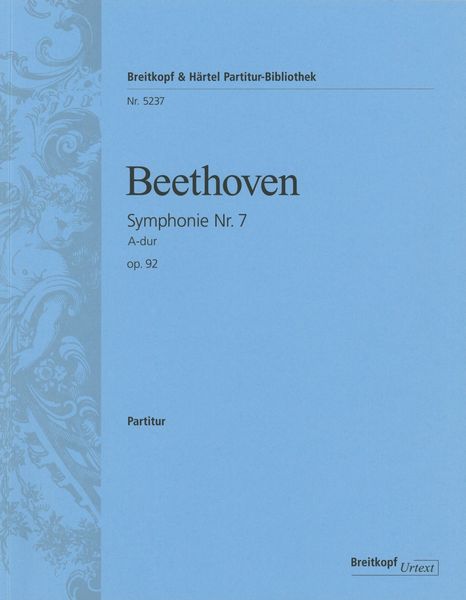 Symphonie Nr. 7 A-Dur, Op. 92 / edited by Peter Hauschild.