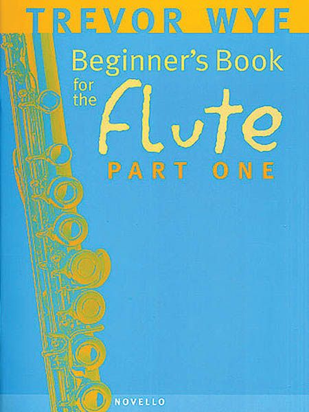 Beginner's Book For Flute, Part One.