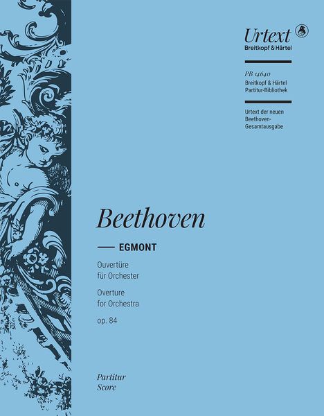 Egmont Overture, Op. 84 (Based On The Henle Complete Edition).