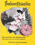 Salonstücke Für Zwei Bis Vier Klarinetten / arranged by Roland Erben.