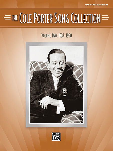 The Cole Porter Song Collection, Vol. 2 : 1937-1958.